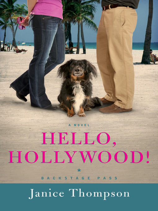 Title details for Hello, Hollywood! by Janice Thompson - Wait list